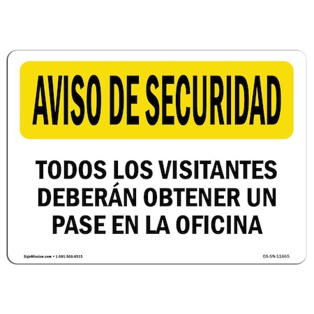 Signmission OSHA SECURITY Sign, Visitors Must Get Pass Spanish, 24in X 18in Decal, 24" W, 18" H, Landscape OS-SN-D-1824-L-11665